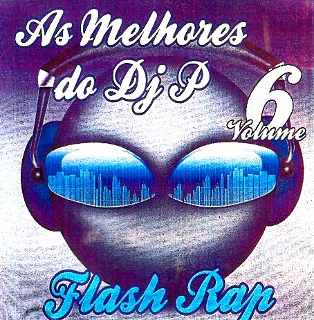 As melhores do DJ P Vol 6