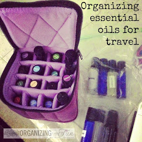 How to organize essential oils for travel AND how to get through security with them :: OrganizingMadeFun.com