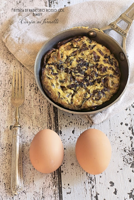 Frittata con radicchio rosso col Bimby 