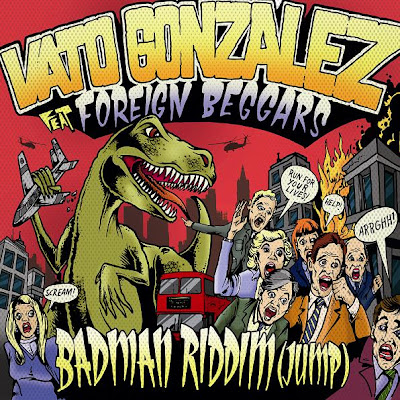 Vato Gonzalez - Badman Riddim (feat. Foreign Beggars) Lyrics