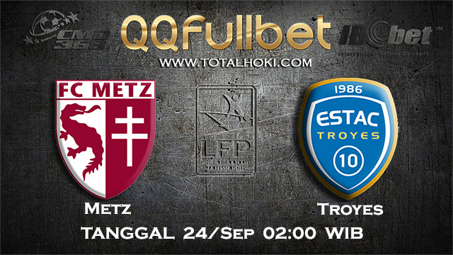 PREDIKSIBOLA - PREDIKSI TARUHAN BOLA METZ VS TROYES 24 SEPTEMBER 2017 (LIGUE 1)