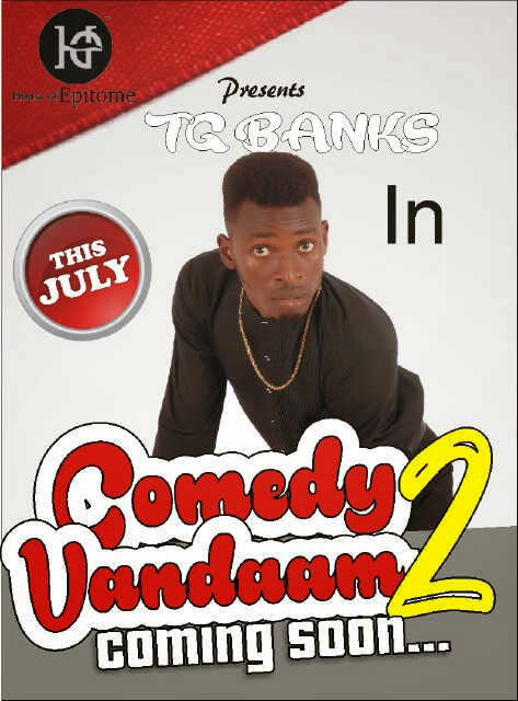 TG BANKS IN COMEDY VANDAMM 2 COMING SOON