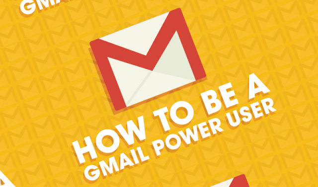 How To Be A Gmail Power User [INFOGRAPHIC]
