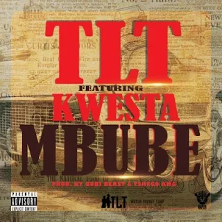 TLT Feat. Kwesta – Mbube
