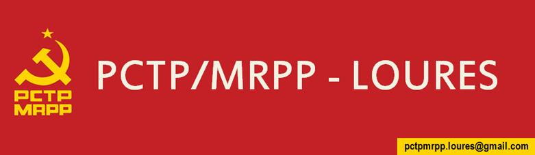 Blog da Organização do PCTP/MRPP em Loures