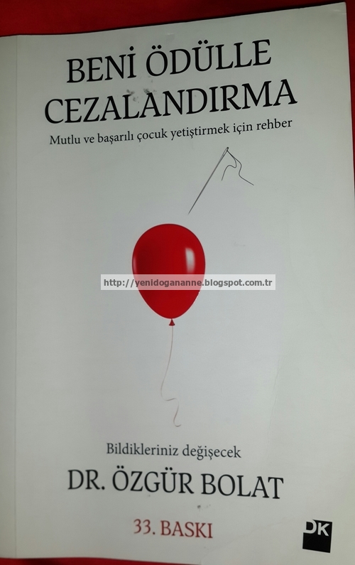 Yenidogan Anne Annelik Bebek Bakimi Kitap Onerileri Beni Odulle Cezalandirma Ozgur Bolat