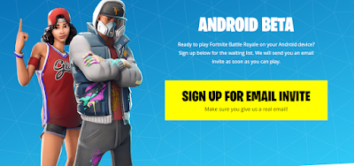 Description: Fortnite Android Beta Sign Up