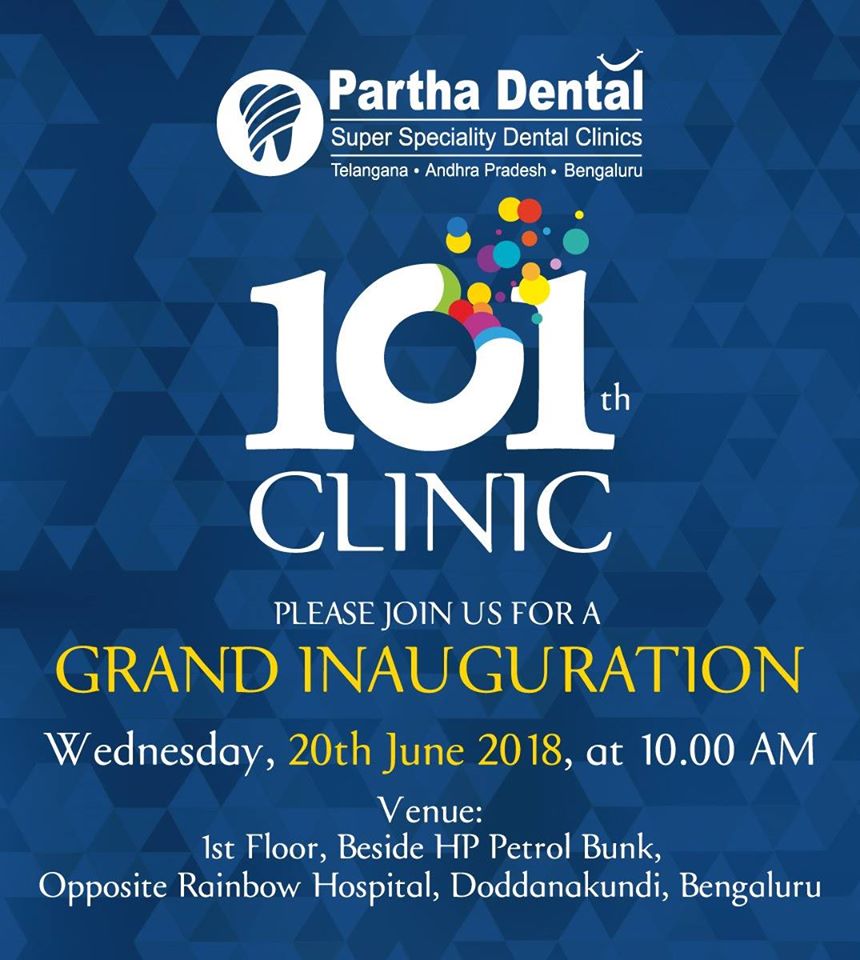 A Grand Inauguration Of 101 Partha Dental Clinic in 1st Floor, Beside