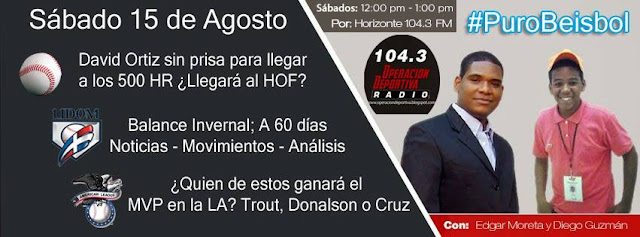 No se pierdan Hoy Operación Deportiva Radio Sábado 15 de Agosto 