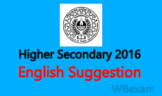 Higher Secondary English Suggestion 2016 | WBCHSE Suggestion download 1