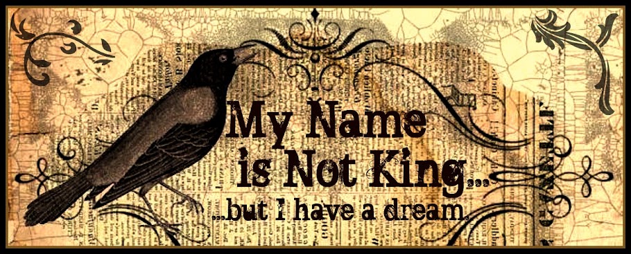 My Name Is Not King...