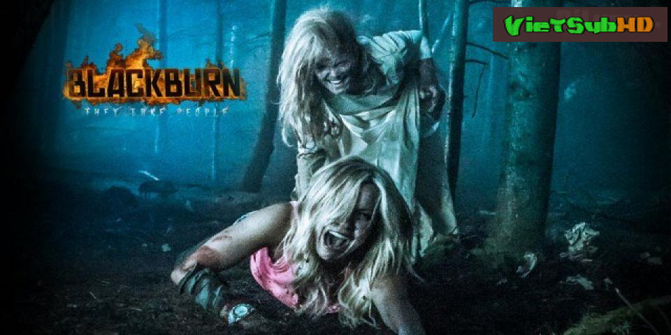 Phim Cánh Rừng Chết VietSub HD | Blackburn 2016