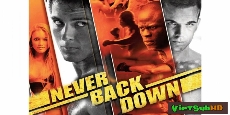 Phim Không Chùn Bước VietSub HD | Never Back Down 2008
