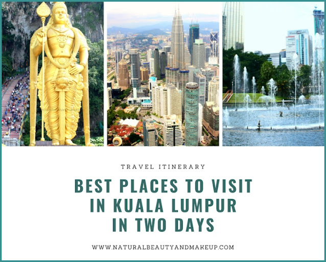 A 2-day travel itinerary for Kuala Lumpur, Malaysia. Best places to visit and things to do in Kuala Lumpur in two days, 48 hours travel-guide Malaysia