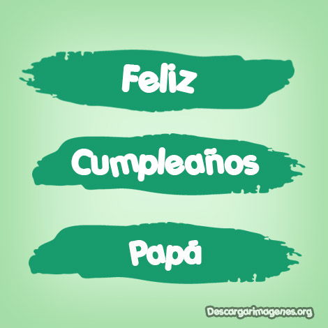 Dedicatorias de cumple padre.