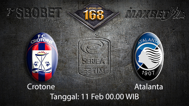 PREDIKSIBOLA - PREDIKSI TARUHAN BOLA CROTONE VS ATALANTA 11 FEBRUARI 2018 ( ITALIAN SERIE A )