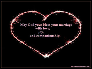 May God your bless your marriage with love, joy, and companionship.
