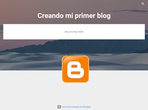 Crear un blog en Blogger Crear un blog en Blogger