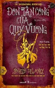 Cậu Bé Học Việc Và Thầy Trừ Tà - Phần 4: Đòn Tấn Công Của Quỷ Vương - Joseph Delaney