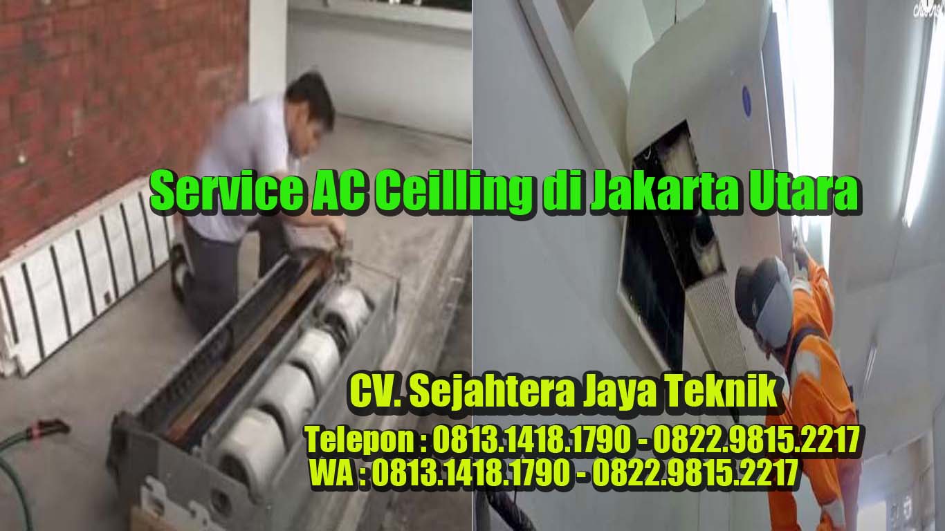 Service AC Ceilling Jakarta Utara