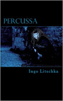 Percussa ist der Band 3 der Fantasy Serie 'dunkler Pfad' von Ingo Litschka