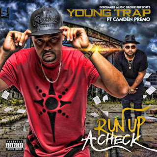 NEW MUSIC: YOUNG TRAP - "RUN UP A CHECK" feat. Camden Premo