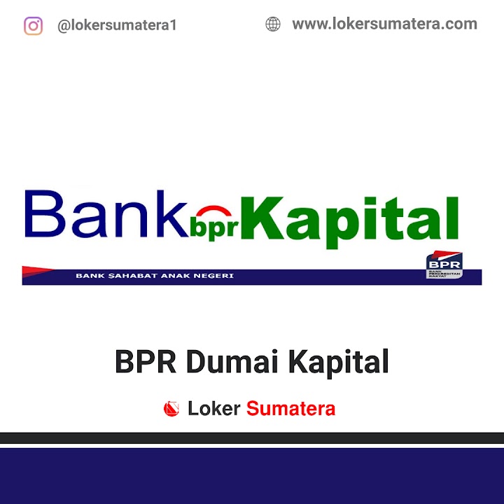 Lowongan Kerja Dumai, PT. BPR Dumai Kapital Lestari sebagai Accounting. Deadline 31 Mei 2022 Lowongan Kerja Dumai, PT. BPR Dumai Kapital Lestari sebagai Accounting. Deadline 31 Mei 2022