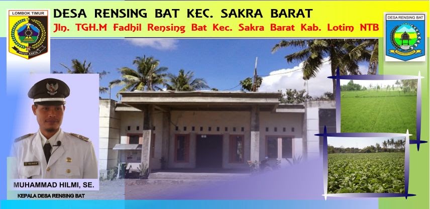 Desa Rensing Bat Kec. Sakra Barat Kab.Lombok Timur