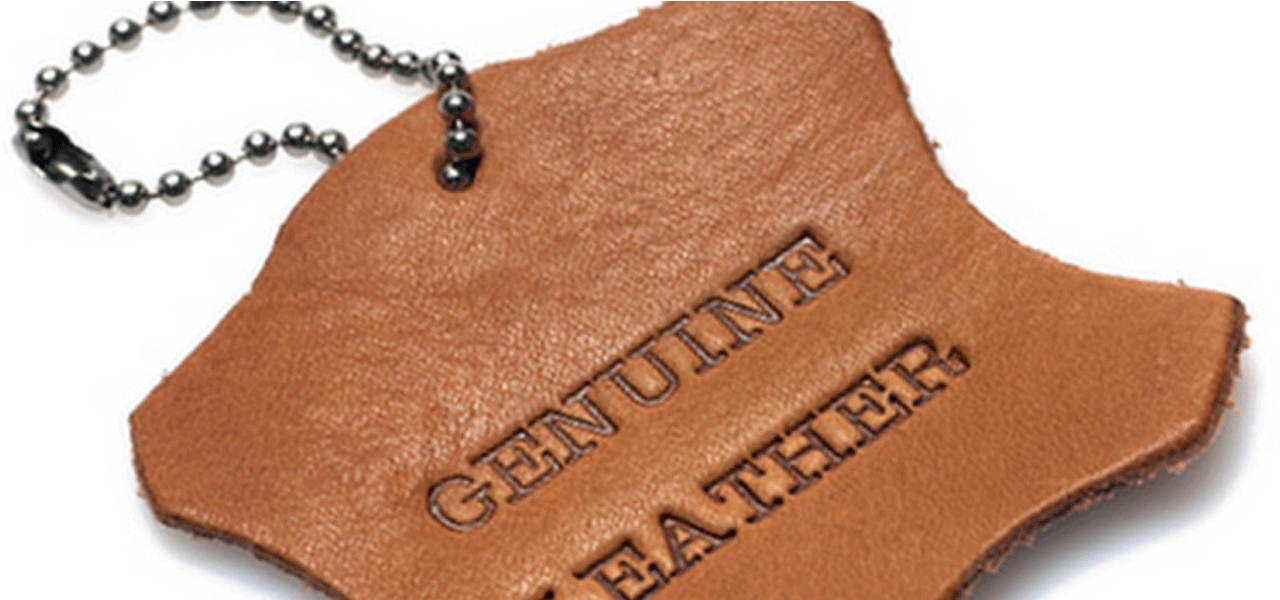 Worth the Read What you know about "Genuine Leather" is probably wrong