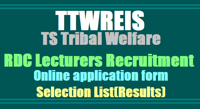 TTwreis Degree Colleges Lecturers recruitment 2017 Online application form- TS Tribal Welfare Degree Colleges TTwreis Degree Colleges Lecturers recruitment 2017 Online application form- TS Tribal Welfare Degree Colleges