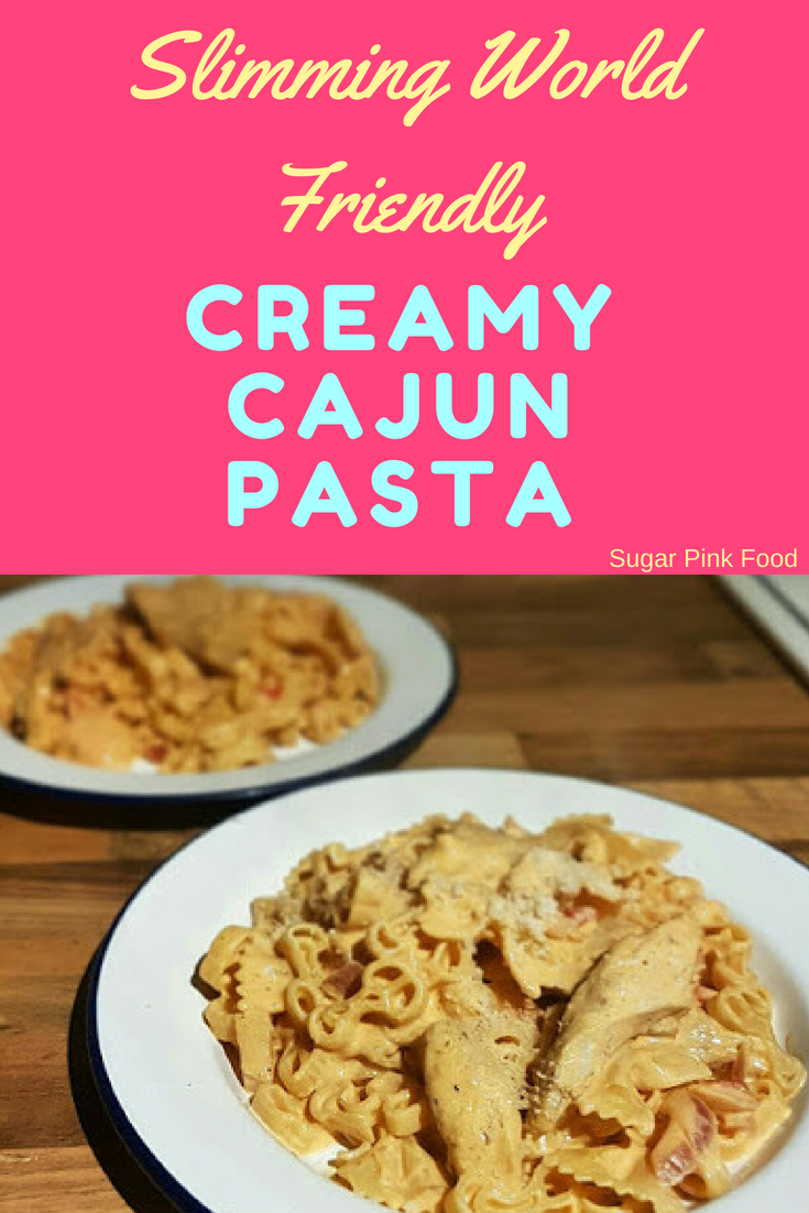 Creamy Cajun Chicken Pasta Slimming World Sugar Pink Food