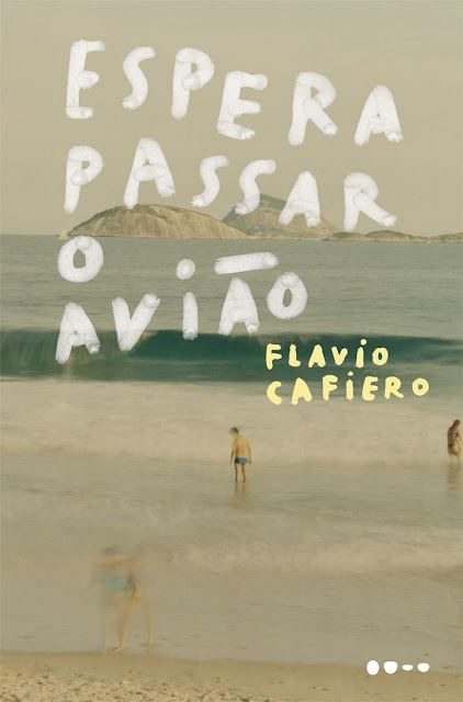 Espera passar o avião - Flavio Cafiero