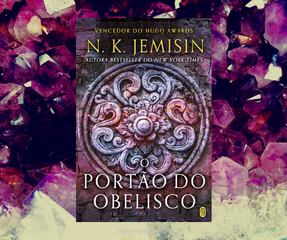 Resenha: O Portão do Obelisco, de NK Jemisin