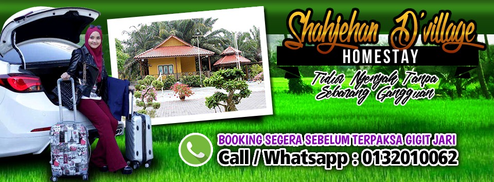 SHAHJEHAN D'VILLAGE HOMESTAY SG.BESAR SELANGOR