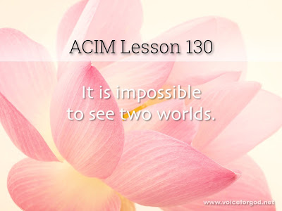 [Image: ACIM-Lesson-130-Workbook-Quote-Wide.jpg]