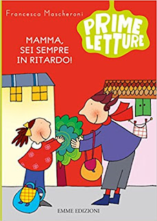 Mamma, Sei Sempre In Ritardo! PDF Mamma, Sei Sempre In Ritardo! PDF