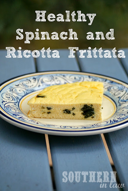 Southern In Law: Recipe: Healthy Spinach and Ricotta Frittata