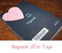 Nagasaki de Eric Faye