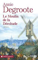 Le moulin de la Dérobade