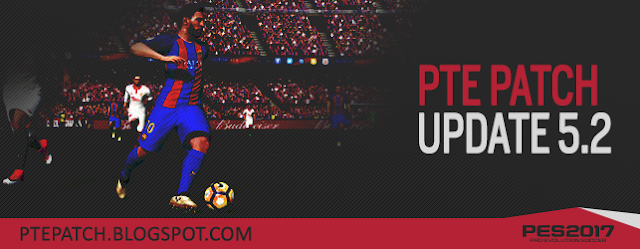 Update Patch PES 2017 dari PTE 5.2