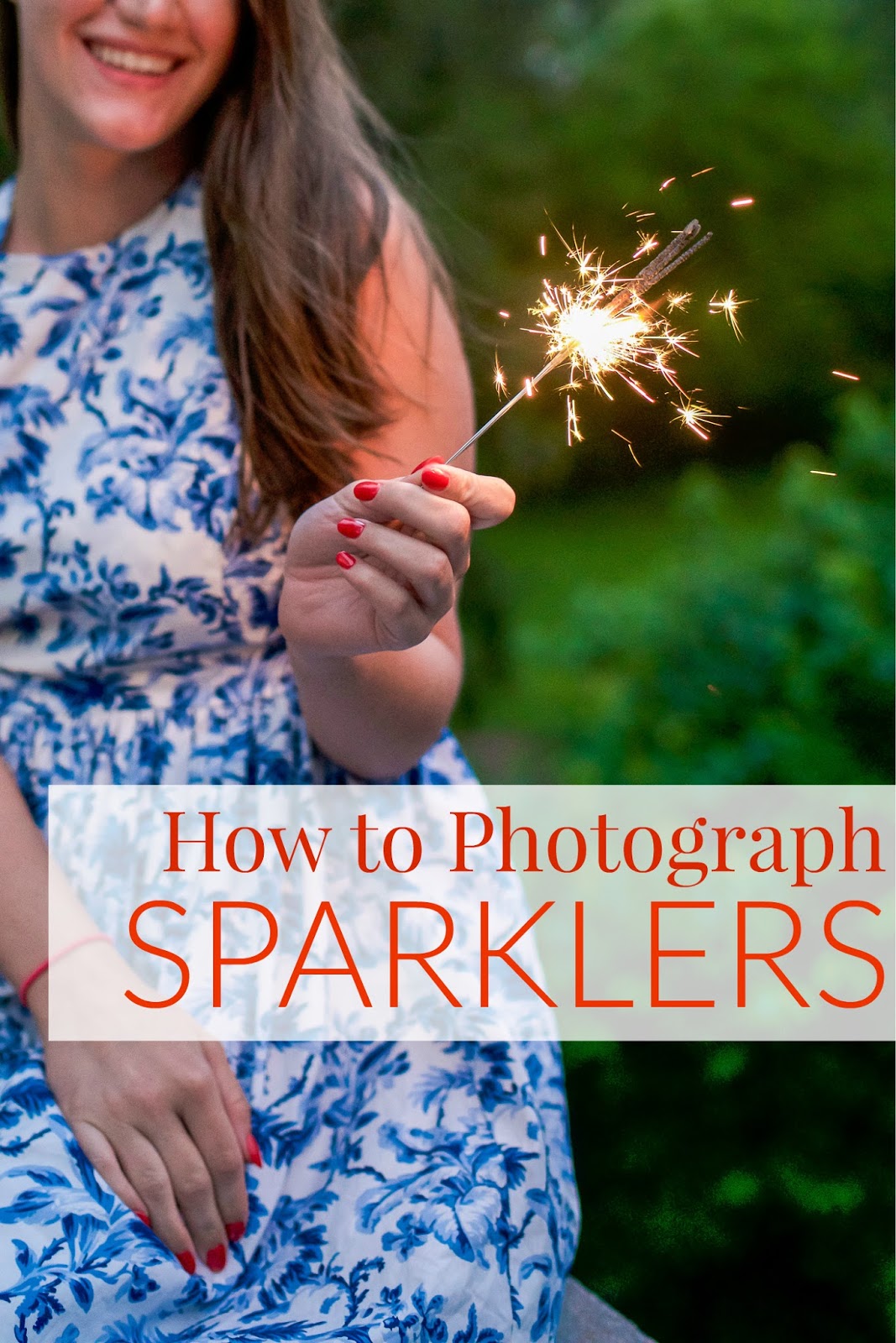 How to Photograph Sparklers at Night (DSLR Settings) Connecticut