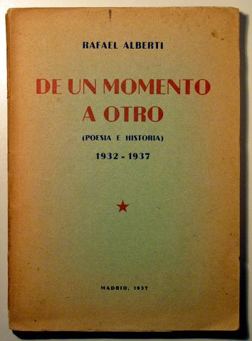 Rafael Alberti. De un momento a otro, 1937