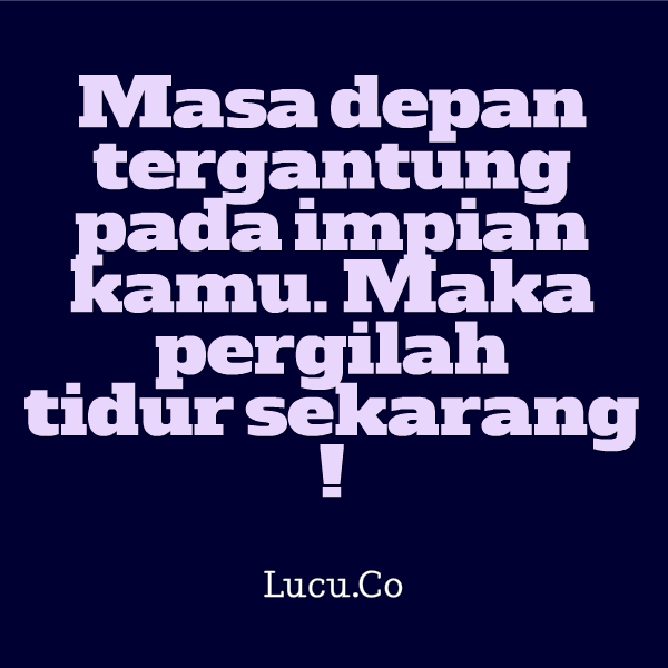 100 Kumpulan Kata Kata Paling Kocak Gokil Lucu Abizz Bikin Ngakak