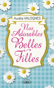 adorables belles-filles d'Aurélie Valognes