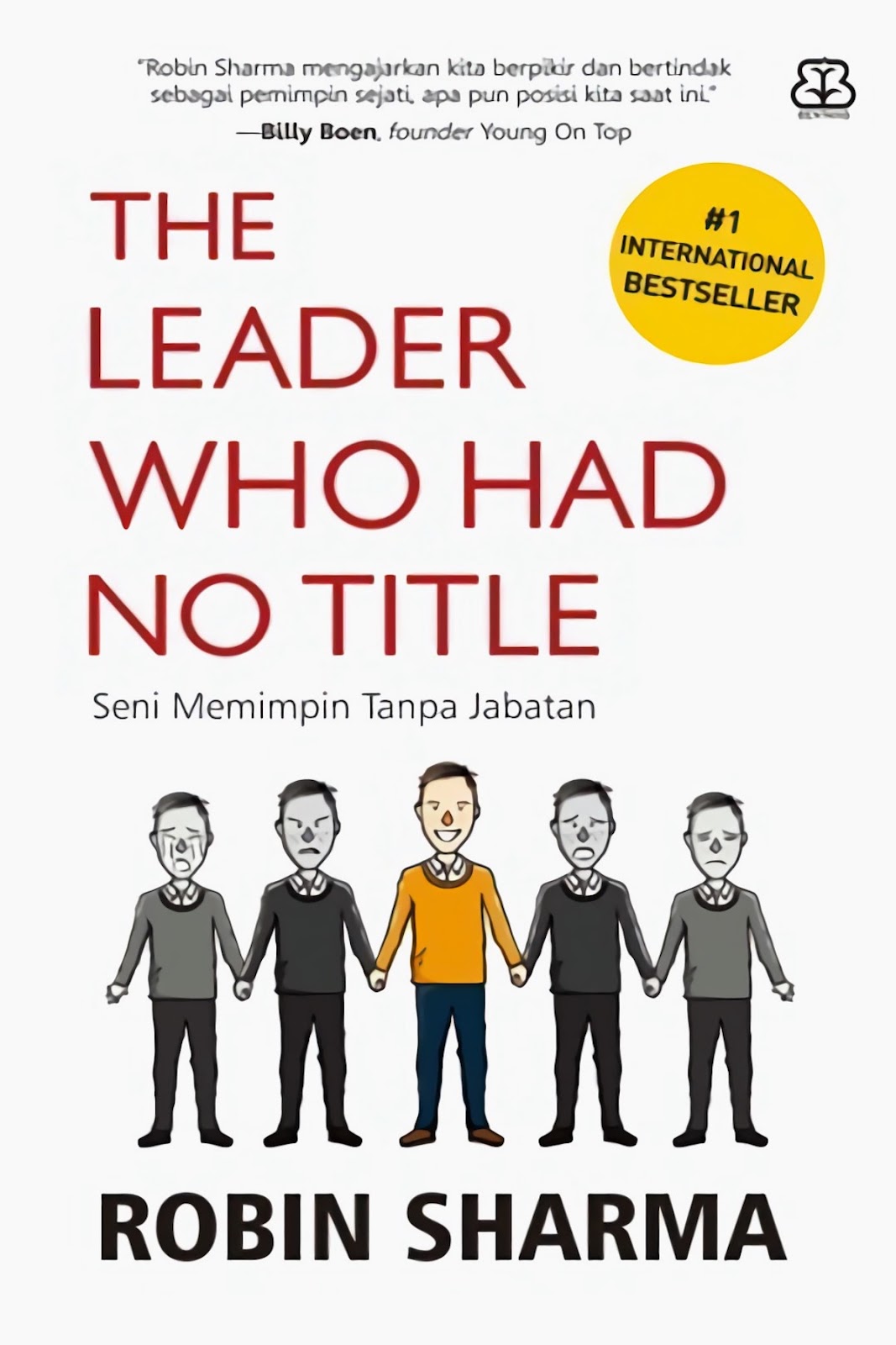 The Leader who had no title