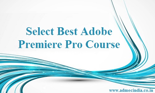best premiere pro course best premiere pro course