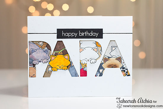 Cat birthday card for Papa by Taheerah Atchia using Newton's Nook Designs Stamps