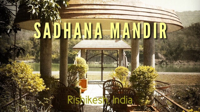 Swami Rama Sadhaka Grama Rishikesh