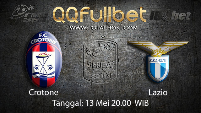 BOLA88 - PREDIKSI TARUHAN BOLA CROTONE VS LAZIO 13 MEI 2018 ( ITALIAN SERIE A )