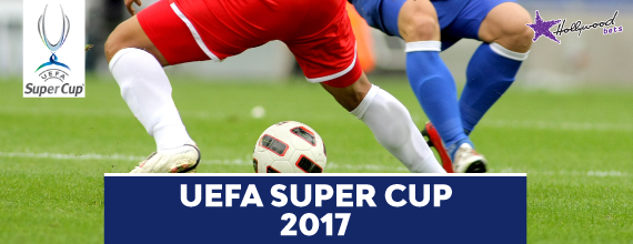 UEFA Super Cup Final 2017 UEFA Super Cup Final 2017